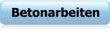 Betonarbeiten